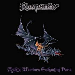 Rhapsody : Mighty Warriors Enchanting Paris